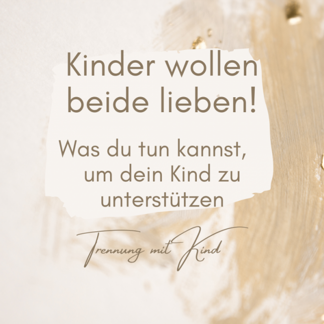 Wenn du unbewusst den Kontakt zum anderen Elternteil verhinderst