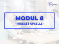 Modul 8 - Mindset Upsells