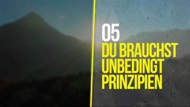 05 - Du brauchst unbedingt Prinzipien