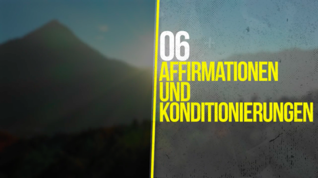 06 - Affirmationen & Konditionierungen