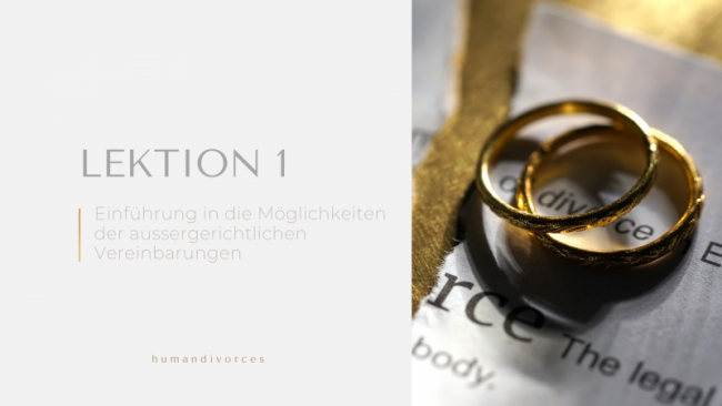 Einführung in die Möglichkeiten der außergerichtlichen Vereinbarungen