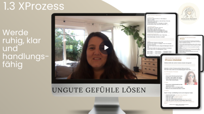 Erste emotionale Entlastung mit dem XProzess