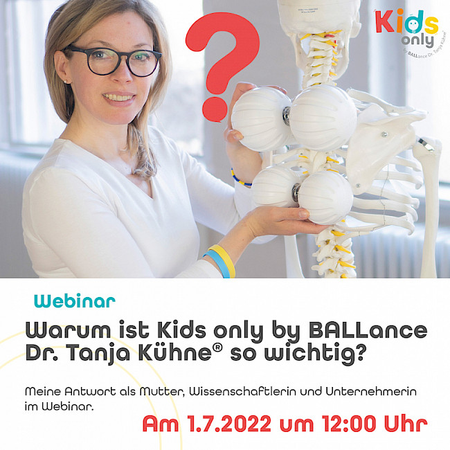 Warum ist Kids Only by BALLance Dr. Tanja Kühne® so wichtig?