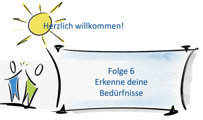 Erkenne deine Bedürfnisse