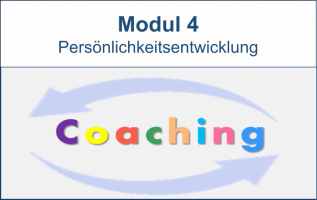 Modul 4: Coaching, Persönlichkeit und Kommunikation 