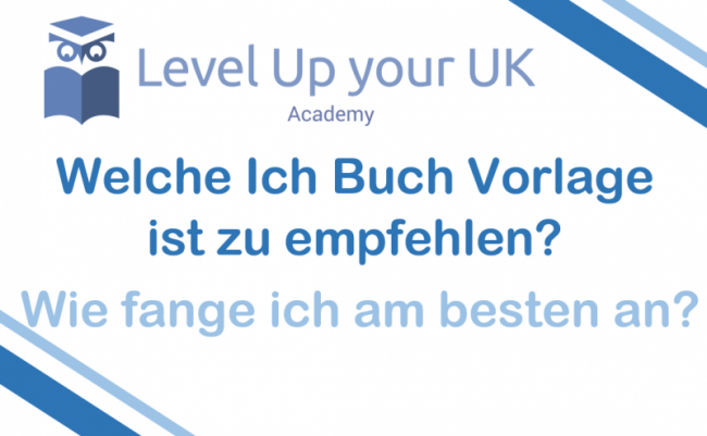 Welche Ich Buch Vorlage ist zu empfehlen? Wie fange ich am besten an?