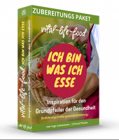 Vital-Life-Food - Ich bin was ich esse