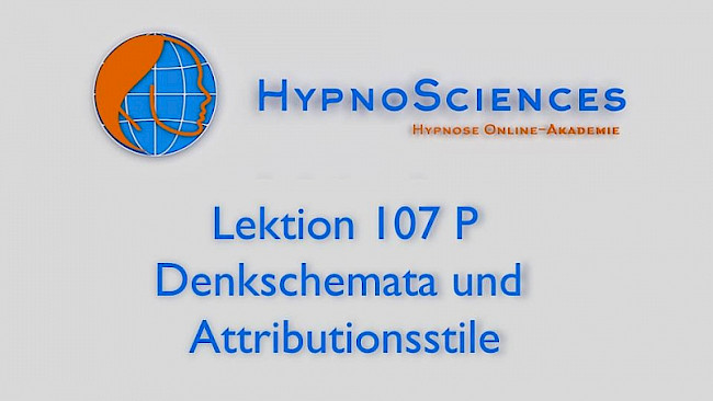 Lektion 107 P - Denkschemata und Attributionsstile