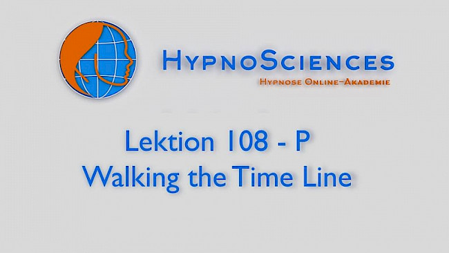 Lektion 108 P - Walking the Time Line
