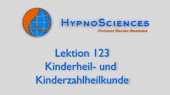 Lektion 123 - Kinderheil- und Kinderzahnheilkunde