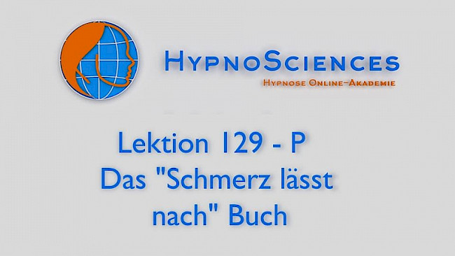 Lektion 129 P - Das "Schmerz lässt nach" Buch