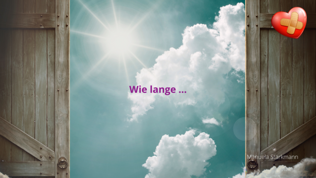 Wie lange …