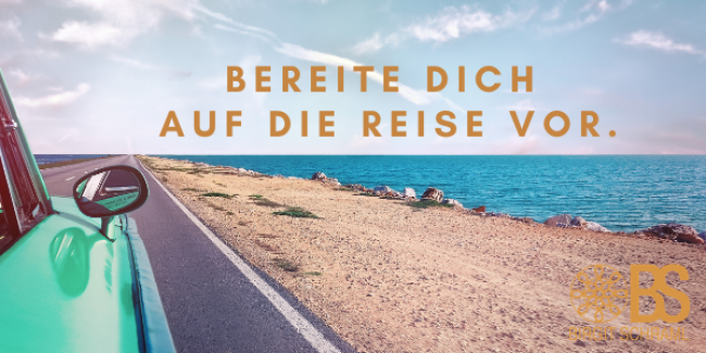 Bereite dich auf die Reise vor