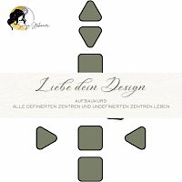 Liebe dein Design - Deine 9 Zentren
