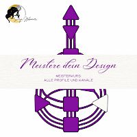 Meistere dein Design - Dein Profil und deine Kanäle!