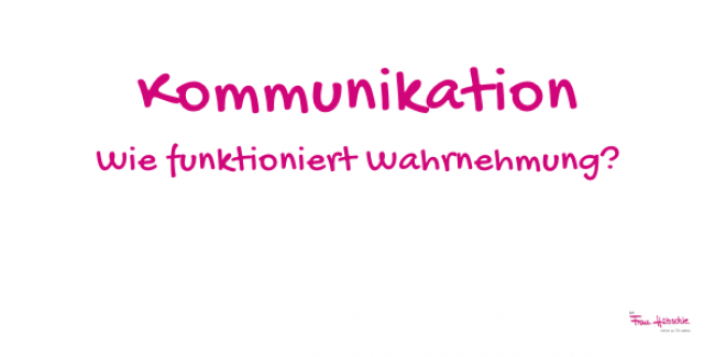 Wahrnehmung verstehen