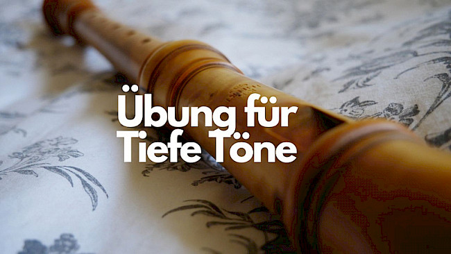 Übung Tiefe Töne ohne D