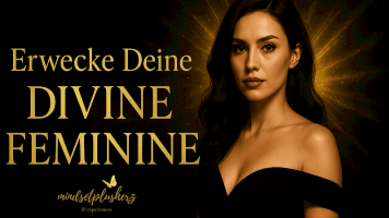Sie sieht! - Erwecke Deine Divine Feminine