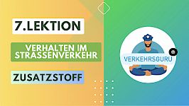 Zusatzstoff - Verhalten im Straßenverkehr