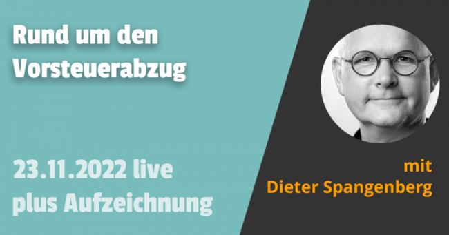Rund um den Vorsteuerabzug 23.11.2022