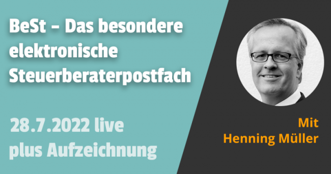 Das besondere elektronische Steuerberaterpostfach (beSt) 28.07.2022