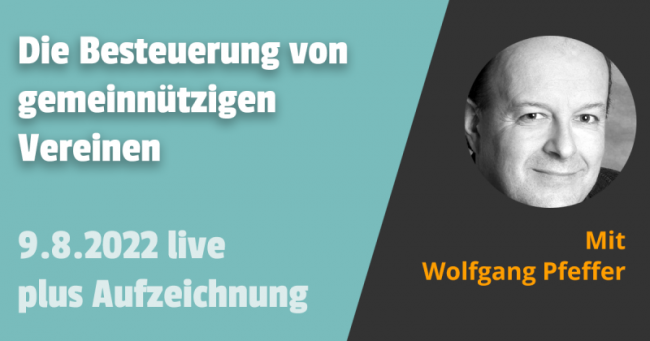 Die Besteuerung von gemeinnützigen Vereinen 09.08.2022