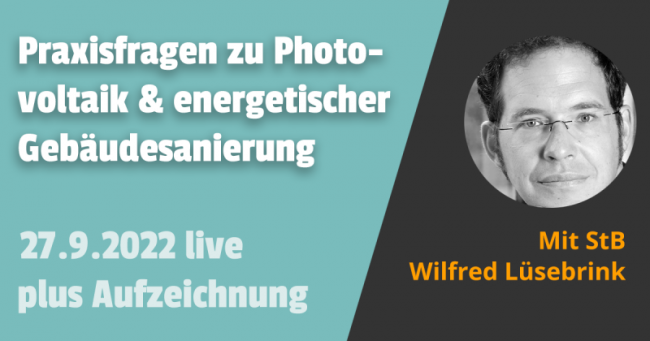 Praxisfragen zu Photovoltaik und energetischer Gebäudesanierung 27.09.2022