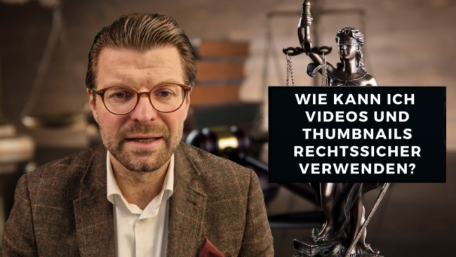 Wie kann ich Videos oder Thumbnails rechtsicher verwenden?