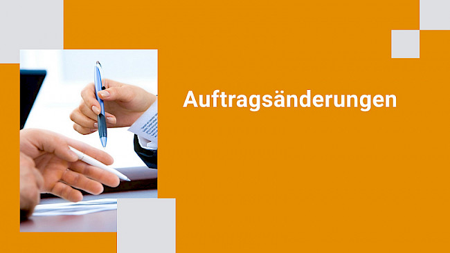 Auftragsänderungen