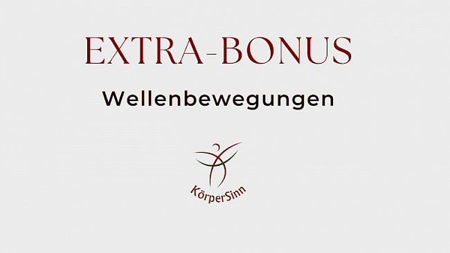 Extra-Bonus: Wellenbewegungen
