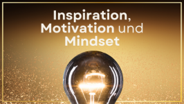 Inspiration, Motivation & Mindset