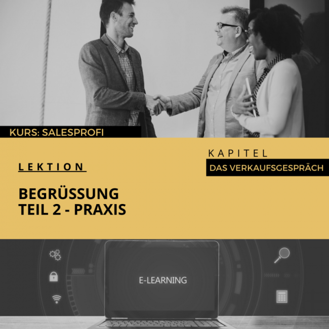 Begrüßung - Praxis