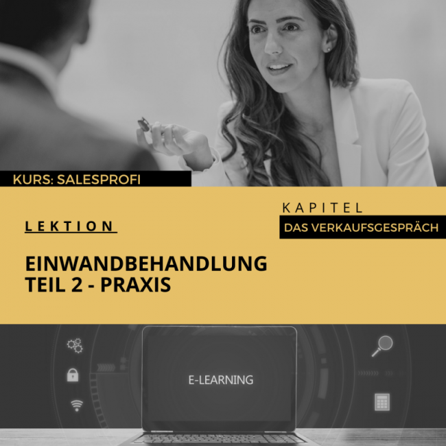 Einwandbehandlung - Praxis