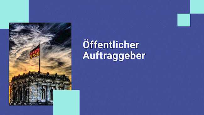 Öffentlicher Auftraggeber