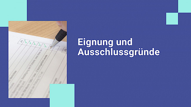 Eignung und Ausschlussgründe