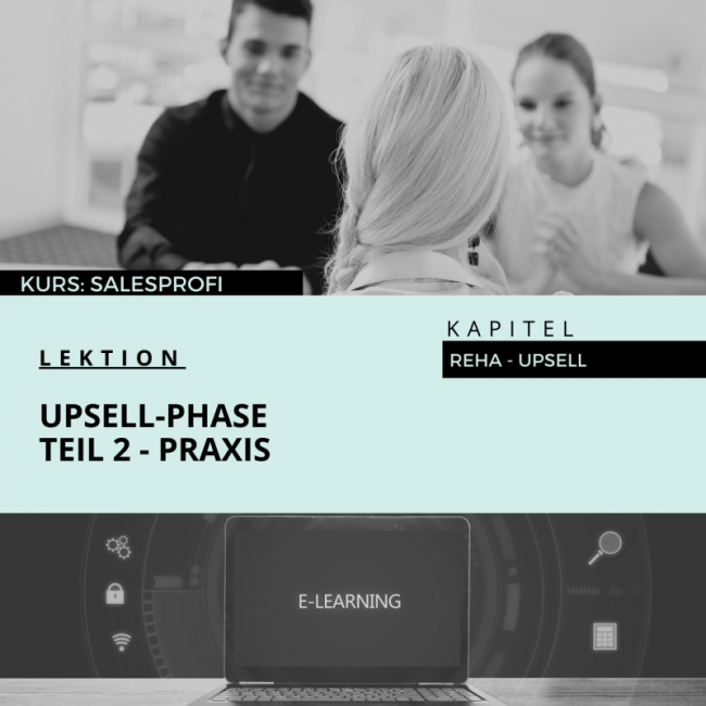 Upsellphase - Praxis