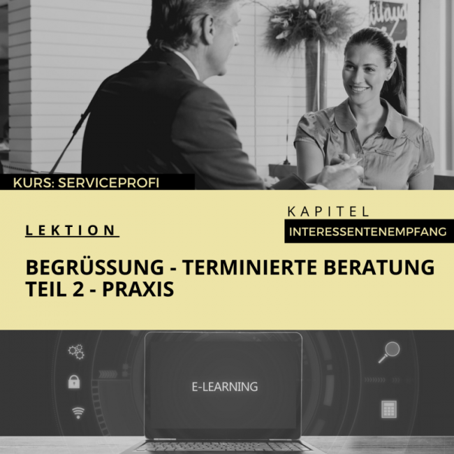 Begrüßung - Terminierte Beratung - Praxis