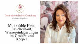 Müde fahle Haut, Raucherhaut, Wassereinlagerungen im Gesicht und Körper