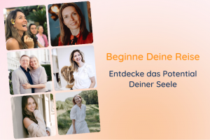 Entdecke das Potential Deiner Seele