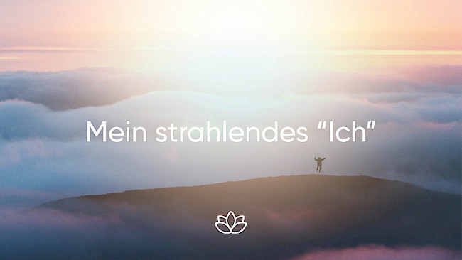 Bonus Meditation 2. Mein strahlendes Ich