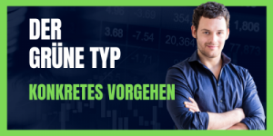 Der grüne Typ - konkretes Vorgehen