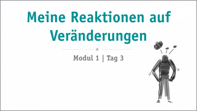 Meine Reaktionen auf Veränderungen