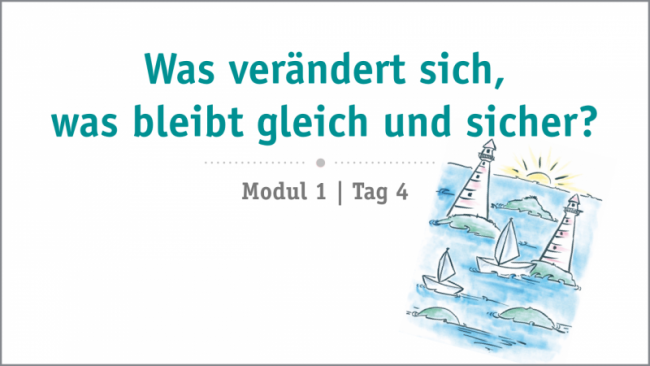 Was verändert sich, was bleibt gleich und sicher?