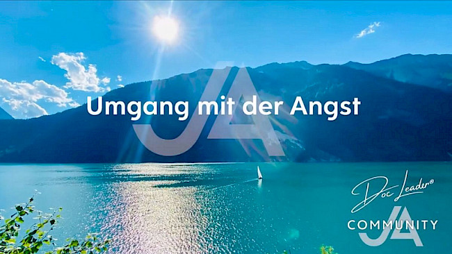 Umgang mit der Angst - 4 Techniken