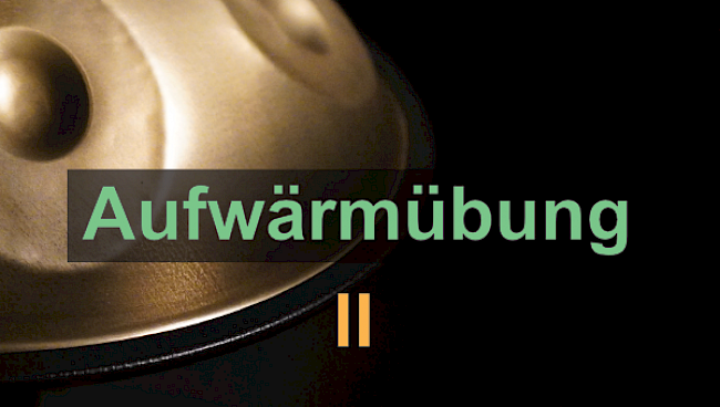 Auwärmübung II