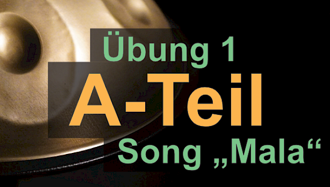 Song Mala A-Teil
