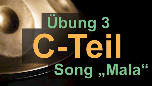 Song Mala C-Teil