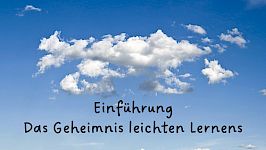 Das Geheimnis leichten Lernens