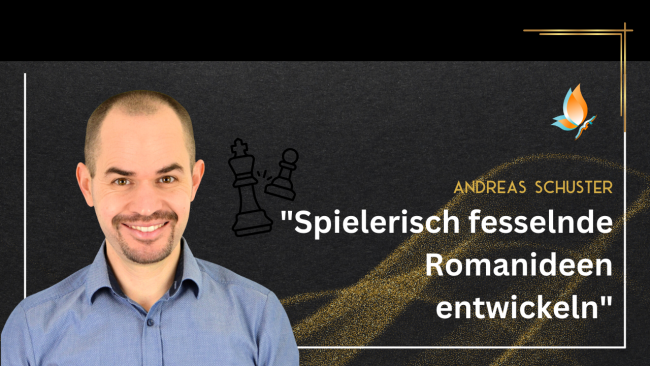„Spielerisch fesselnde Romanideen entwickeln“ - Mitmach Workshop mit Andreas Schuster