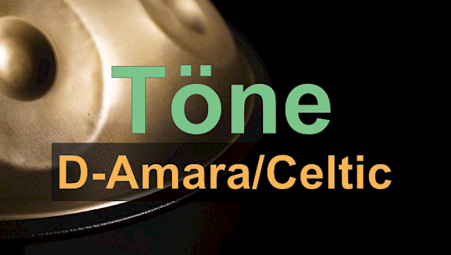 Töne der D-Amara Stimmung